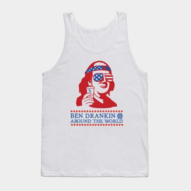 Ben Drankin Around The World Tank Top by ThisIsFloriduhMan